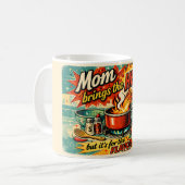 Mama bringt die Hitze Kaffeetasse (Vorderseite Links)