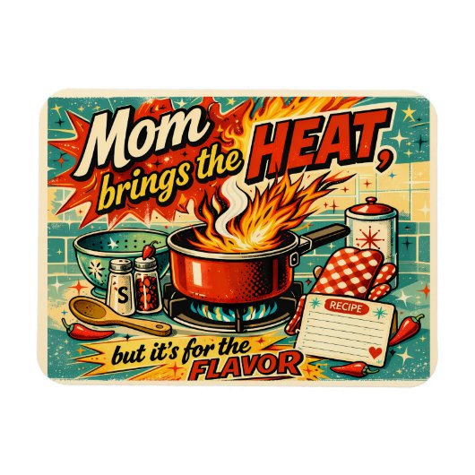 Mama bringt die Hitze Magnet (Horizontal)