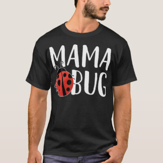 Mama Bug Süß für Marienkäfer T-Shirt