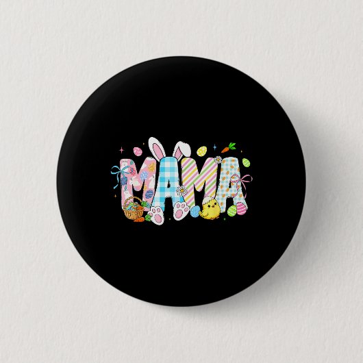 Mama Bunny Eier Lustig für Mama Frauen Mütter Button (Vorderseite)