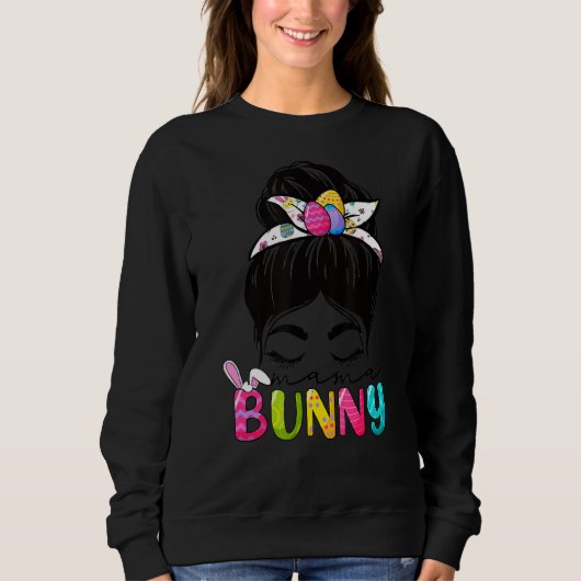 Mama Bunny Oaster Celebration Messy Hair Bun Mama Sweatshirt (Vorderseite)