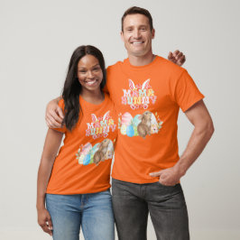 MAMA Bunny Oaster Group Eggs Hoppy Ostertag T-Shirt