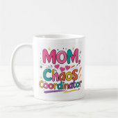 Mama Chaos Koordinator - Funny Giftful Mama Kaffeetasse (Links)