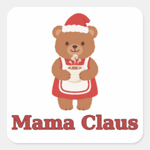 Mama Claus Bär Kakao Weihnachtsaufkleber Quadratischer Aufkleber