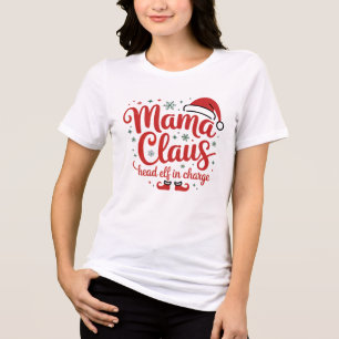 Mama Claus Chefelfe Weihnachtshumor-Shirt Tri-Blend Shirt