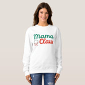 Mama Claus Christmas Sweatshirt (Vorne ganz)