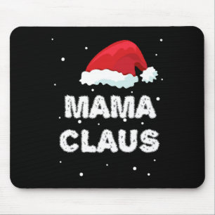 Mama Claus - Familienhaus - Pajama Matching Xmas Mousepad