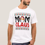 Mama Claus Festivals Weihnachten T-Shirt (Vorderseite)