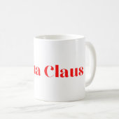 Mama Claus Holiday Tasse (VorderseiteRechts)