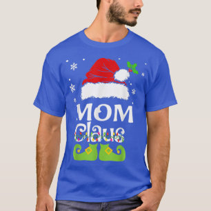 Mama Claus , Mama FamilienMatching Claus Pajama T-Shirt