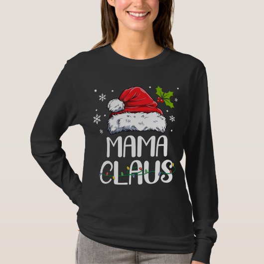 Mama Claus Santa Funny Christmas Pajama Matching F T-Shirt (Vorderseite)