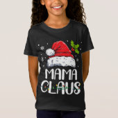 Mama Claus Santa Funny Christmas Pajama Matching F T-Shirt (Vorderseite)