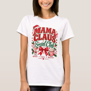 Mama Claus Social Club Retro-Weihnachten Damen T-S T-Shirt