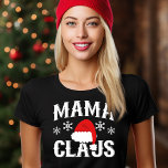 Mama Claus | T-Shirt<br><div class="desc">Mama Claus Funny Weihnachten Weihnachtsmann Grafisches Tee Shirt Design. Wir bieten eine große Auswahl an Farben und Größen für Männer,  Frauen,  Kinder,  Jugendliche,  Teens,  Jungen und Mädchen. Unsere Shirts machen tolle Weihnachtsgeschenke!</div>