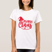 Mama Claus - Weihnachten T-Shirt (Vorderseite)