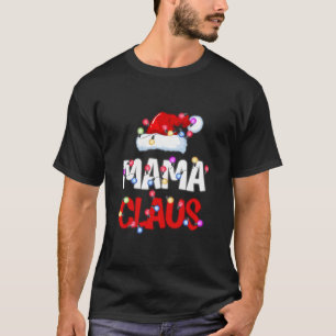 Mama Claus Weihnachtsfamilie Matching Pajama Gesch T-Shirt