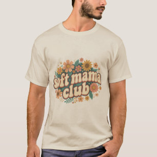 Mama Club Retro Blumen zum Muttertag T-Shirt