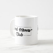 Mama Club Tasse (Vorderseite Links)