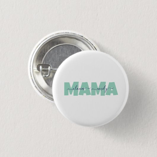 Mama Customized children name Button (Vorne & Hinten)