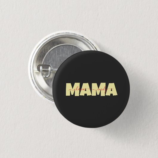 Mama Customized children name Button (Vorne & Hinten)