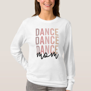 Mama   Dance Mama   Dancer Mama Geschenke T-Shirt