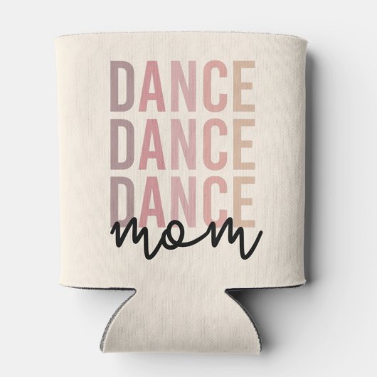 Mama | Dance Mama | Dancer Mama Gift Dosenkühler (Rückseite)