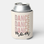 Mama | Dance Mama | Dancer Mama Gift Dosenkühler (Kanne Rückseite)