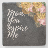 Mama, dass du mir Stone Untersetzer Inspiriere (Vorderseite)