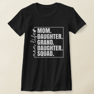Mama Daughter Großtochter Squad Muttertag T-Shirt