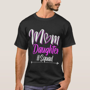 Mama Daughter Squad T-Shirt