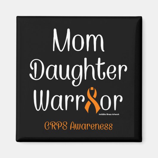 Mama Daughter Warrior...CRPS Magnet (Vorne)