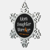 Mama Daughter Warrior...CRPS Schneeflocken Zinn-Ornament (Rechts)