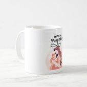 "Mama, dein Lächeln ist mein Sonnenschein. Muglady Kaffeetasse (Vorderseite Links)