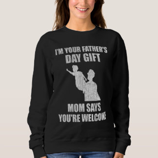 Mama deines Vaters sagt, du bist willkommen Sweatshirt