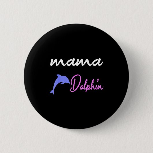 Mama-Delfin-Mutter süße Delfine Muttertag Button (Vorderseite)