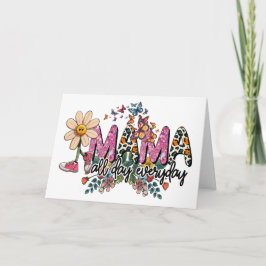 Mama den ganzen Tag am Muttertag Karte