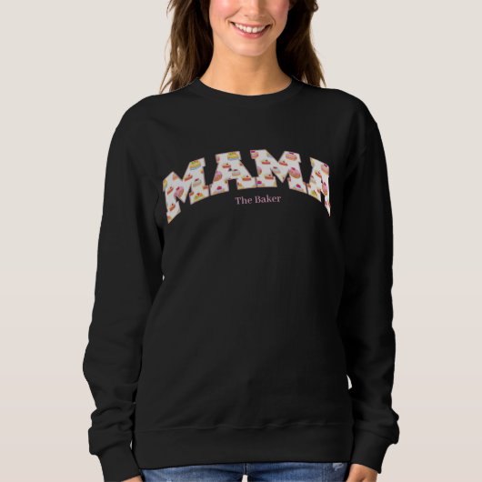 MAMA Der baker Muttertag Sweatshirt (Vorderseite)