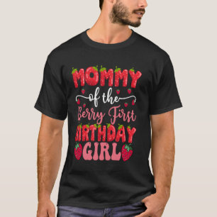 Mama der Beere zum ersten Geburtstag Mädchen Erdbe T-Shirt