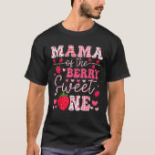 Mama der Berry Sweet One Strawberry Groovy T-Shirt (Vorderseite)