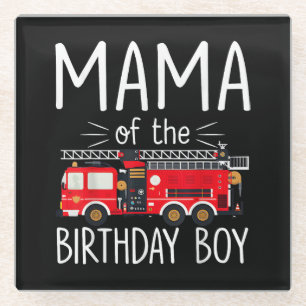 Mama der Birthday Boy Fire Truck Feuerwehrmann Glasuntersetzer