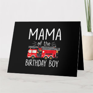 Mama der Birthday Boy Fire Truck Feuerwehrmann Karte