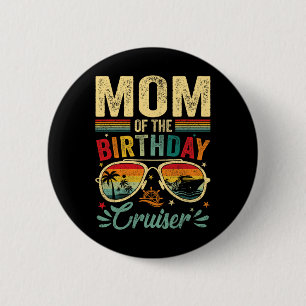 Mama der Birthday Cruiser Sungles Cruise Vintag Button