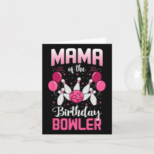 Mama der Bowling-Familie Bday Pa Karte
