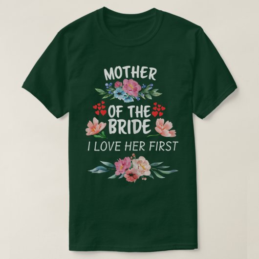 Mama der Braut, die ich ihrer Hochzeitsmärin liebt T-Shirt (Design vorne)