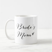 Mama der Braut | Moderne kalligraphische Tasse (Links)
