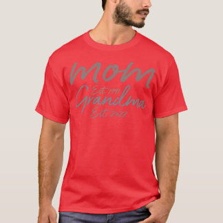 Mama der Frauen Est 1991 Oma Est 2022 Neues Oma F T-Shirt