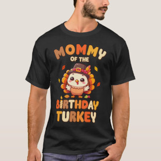 Mama der Geburtstags Truthahnfamilie 1. Geburtstag T-Shirt