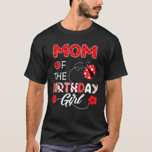 Mama der Geburtstagskarte - Familie Ladybug Geburt T-Shirt