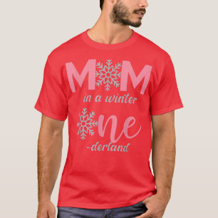 Mama der Geburtstagskarte Winter Onederland 1. Bir T-Shirt