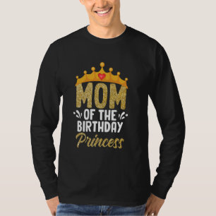 Mama der Geburtstagsprinzessin Girl Birthday Match T-Shirt